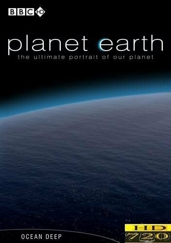 Планета Земля 11. Глубины океанов / BBC. Planet Earth. Ocean Deep (2007) HDTVRip